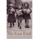 My East End / Gilda O Neill