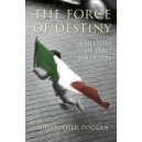 The Force of Destiny/ HB / Professor Christopher Duggan