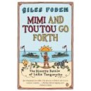 Mimi and Toutou Go Forth / Giles Foden