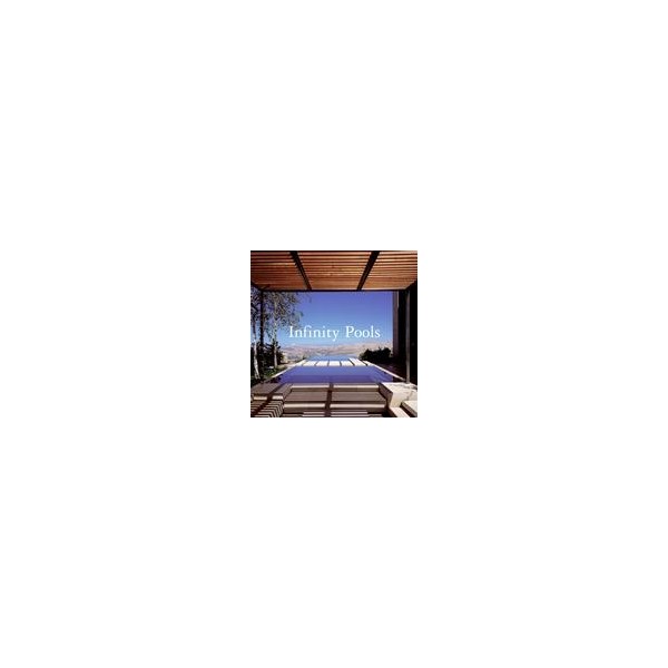 Infinity Pools / Ana G. Canizares