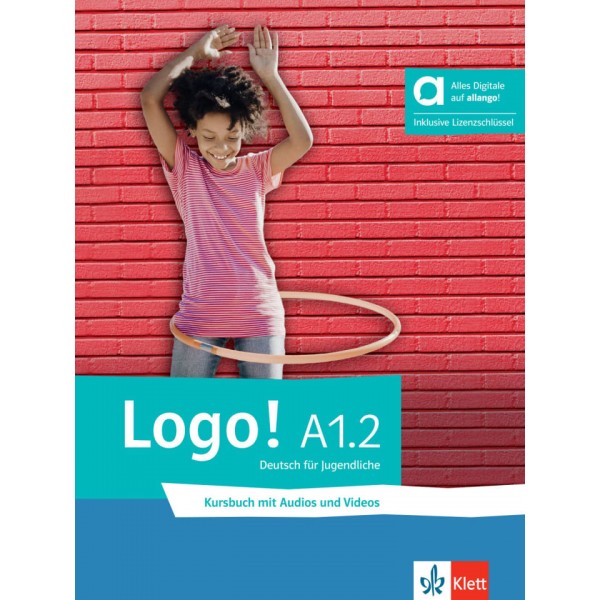 Logo! A1.2 Kursbuch