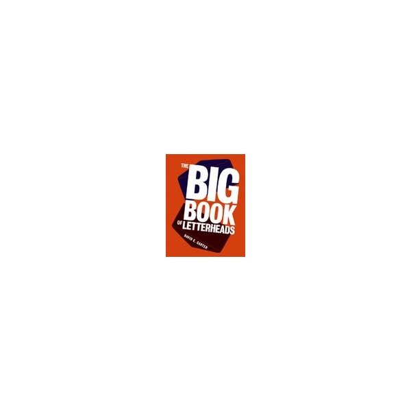 The Big Book of Letterheads / David E. Carter