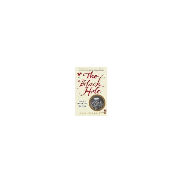 The Black Hole / Jan Dalley