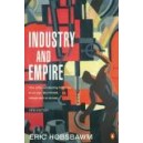 Industry and Empire / E. J. Hobsbawm