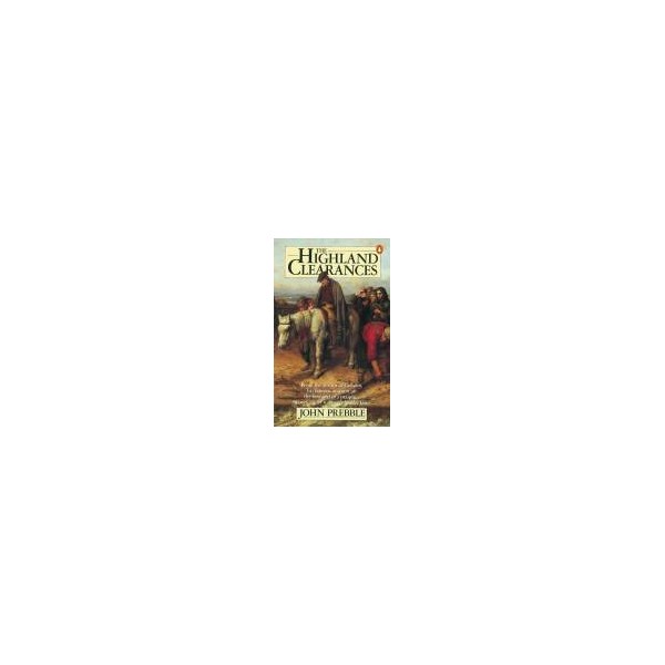 The Highland Clearances / John Prebble
