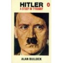 Hitler/ A Study in Tyranny / Alan Bullock