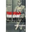 The Villa, The Lake, The Meeting / Mark Roseman