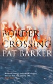 Border Crossing / Pat Barker