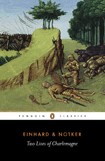 Two Lives of Charlemagne / Einhard, Notker the Stammerer