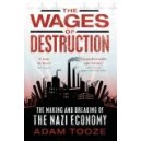 The Wages of Destruction (Hardback) / Adam Tooze