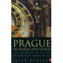 Prague in Black and Gold / Peter Demetz