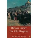 Russia Under the Old Regime / Richard Pipes