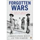 Forgotten Wars / Christopher Bayly, Tim Harper