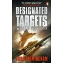 Designated Targets / John Birmingham
