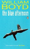 The Blue Afternoon / William Boyd