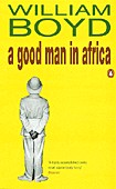 A Good Man in Africa / William Boyd