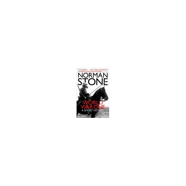 World War One / Norman Stone