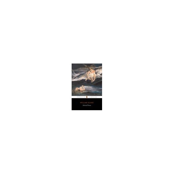 Selected Poems: Blake / William Blake