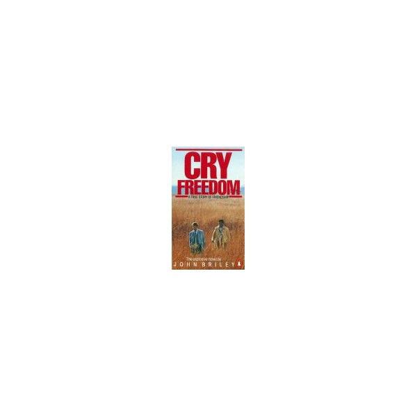 Cry Freedom / John Briley