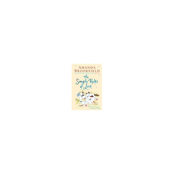 The Simple Rules of Love / Amanda Brookfield