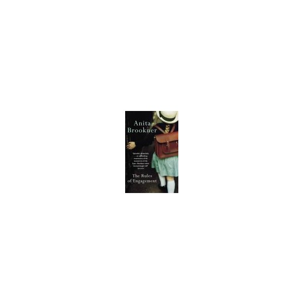 The Rules of Engagement / Anita Brookner