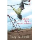 Where They Were Missed / Lucy Caldwell