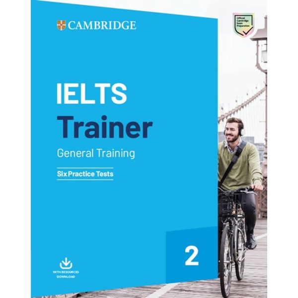 IELTS Trainer 2 General Training Six Practice Tests