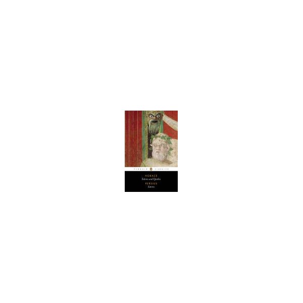 The Satires of Horace and Persius / Horace, Persius