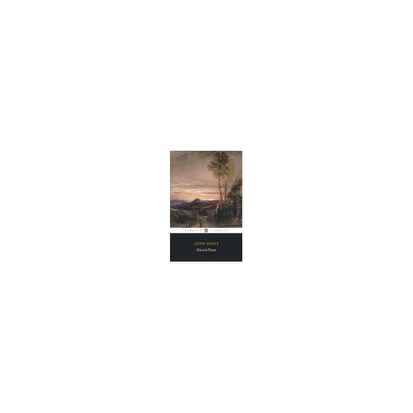 Selected Poems: Keats / John Keats