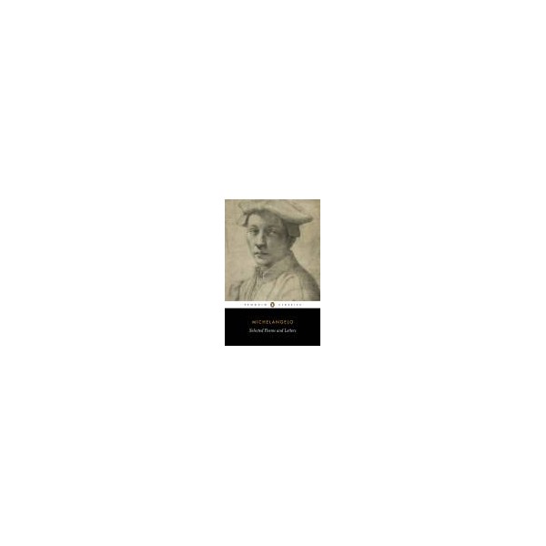 Poems and Letters / Michelangelo