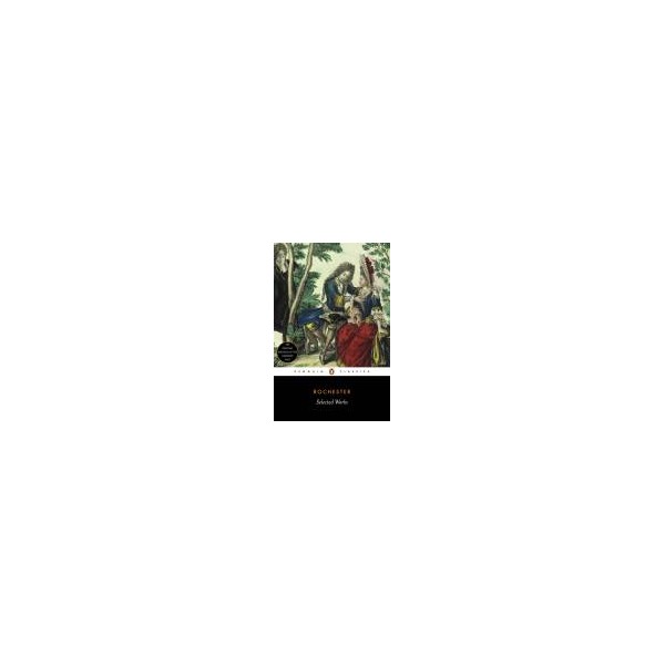 Selected Works / John Wilmot