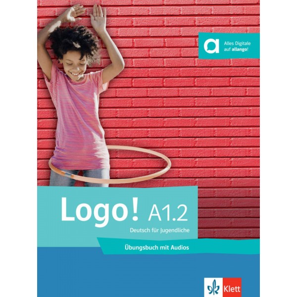 Logo! A1.2 Übungsbuch