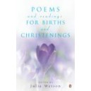 Poems and Readings for Births and Christenings / Julia Watson