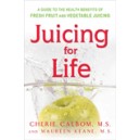 Juicing for Life / Cherie Calbom