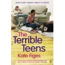 The Terrible Teens / Kate Figes