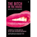 The Bitch in the House / Cathi Hanauer- Editor