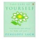 Take Care of Yourself / Penelope Sach