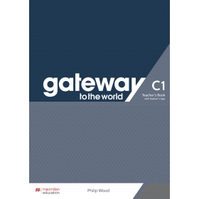 Gateway to the World C1 Teacher's Book with Teacher's App