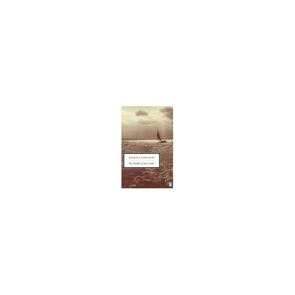 The Riddle of the Sands / Erskine Childers