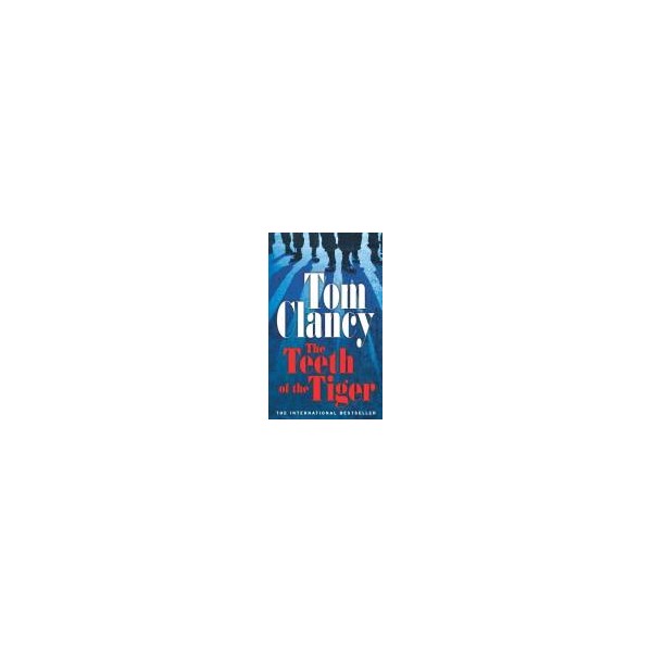 The Teeth of the Tiger / Tom Clancy