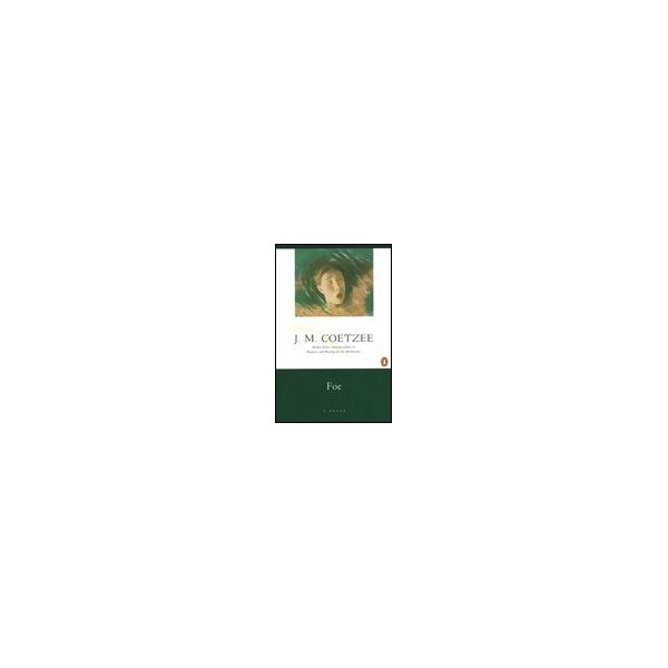 Foe / J. M. Coetzee
