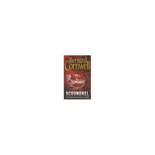 Scoundrel / Bernard Cornwell