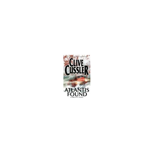 Atlantis Found / Clive Cussler
