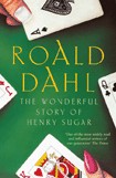 The Wonderful Story of Henry Sugar and Six More / Roald Dahl
