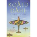 Over to You / Roald Dahl