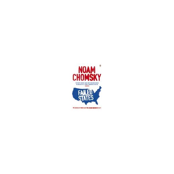 Failed States / Noam Chomsky