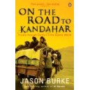 On the Road to Kandahar / Jason Burke