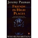 Friends in High Places / Jeremy Paxman
