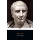 Selected Works / Marcus Tullius Cicero