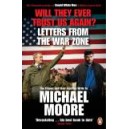 Will They Ever Trust Us Again? / Michael Moore